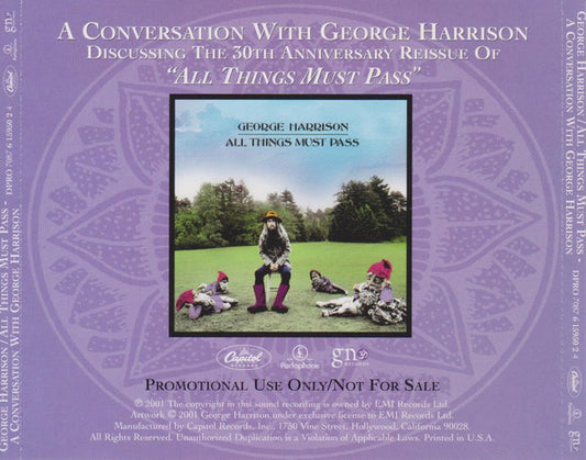 George Harrison : All Things Must Pass - A Conversation With George Harrison - February 15, 2001 (CD, Promo)