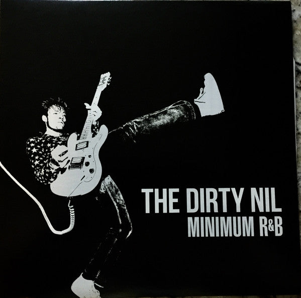 The Dirty Nil : Minimum R&B (LP, Comp)