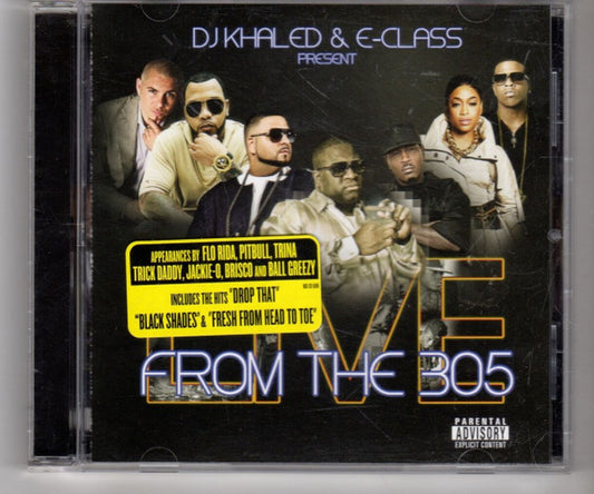 DJ Khaled & Elric "E-Class" Prince : Present Live From The 305 (CD, Album, Comp, Mixed)