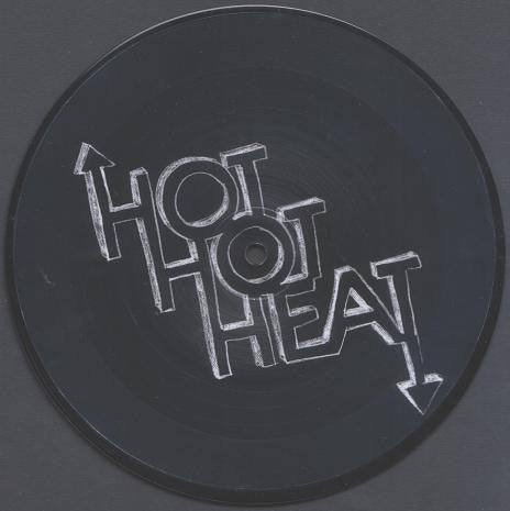 Hot Hot Heat : Let Me In (7", Single, Pic)