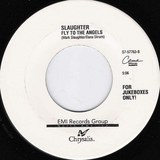 Slaughter : The Wild Life / Fly To The Angels (7", Jukebox)
