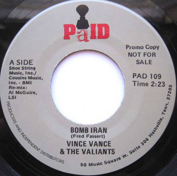 Vince Vance & The Valiants : Bomb Iran (7", Single, Promo)