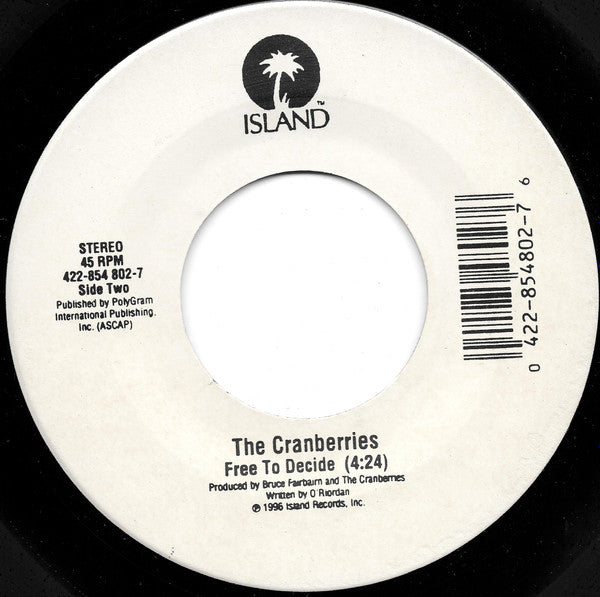 The Cranberries : When You're Gone / Free To Decide (7", Single)