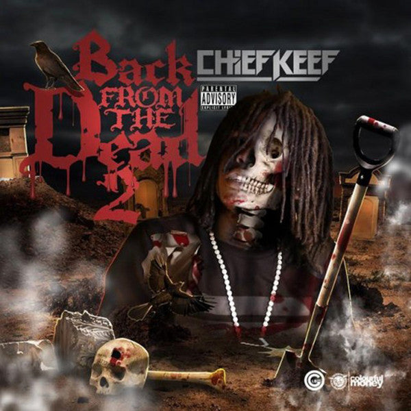 Chief Keef : Back From The Dead 2 (CDr, Album, Mixtape)