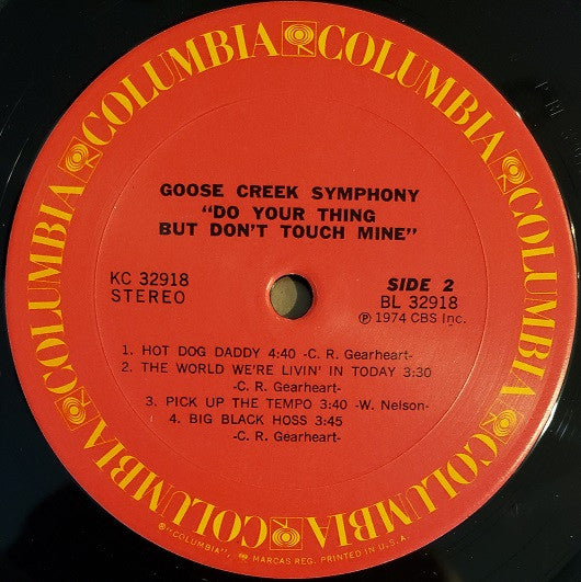 Goose Creek Symphony : Do Your Thing But Don't Touch Mine (LP, Album, Pit)