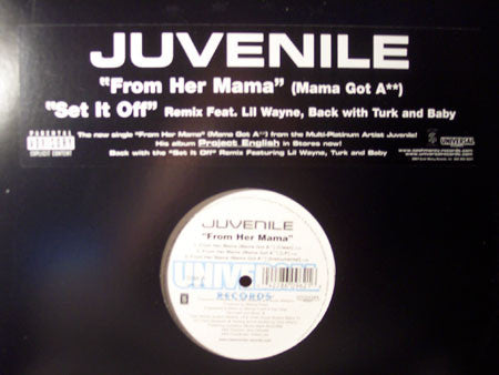 Juvenile (2) : From Her Mama / Set It Off (Remix) (12")
