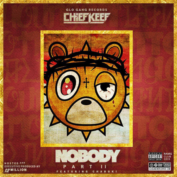 Chief Keef : Nobody 2 (CDr, Album, Unofficial, Mix)
