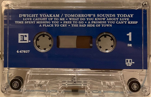 Dwight Yoakam : Tomorrow's Sound Today (Cass, Album)
