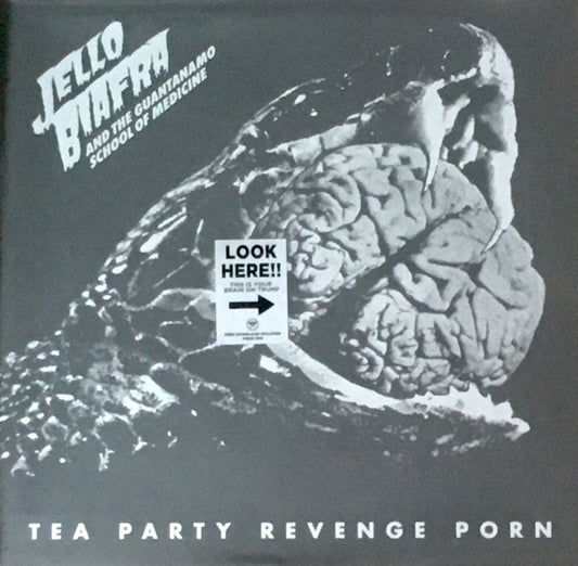 Jello Biafra And The Guantanamo School Of Medicine : Tea Party Revenge Porn (LP, Album)