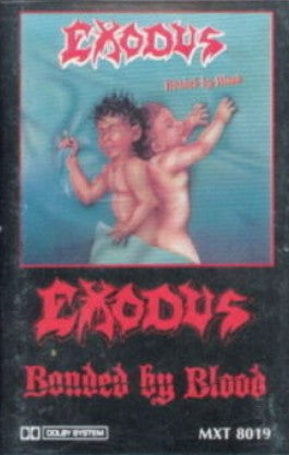 Exodus (6) : Bonded By Blood (Cass, Album)
