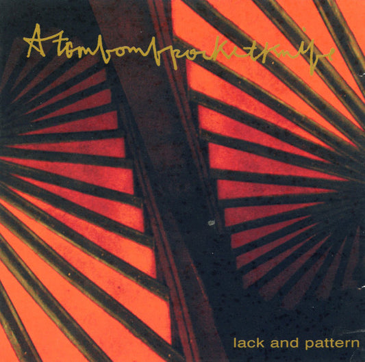 Atombombpocketknife : Lack And Pattern (CD, Album)