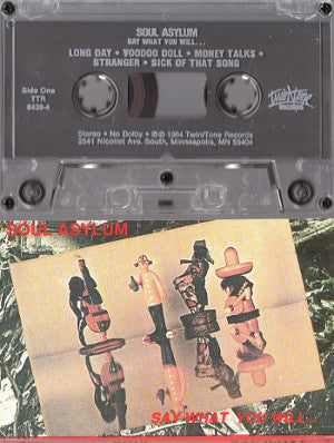 Soul Asylum (2) : Say What You Will... (Cass, Album)