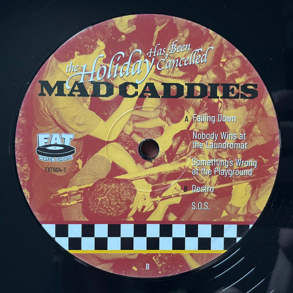 Mad Caddies : The Holiday Has Been Cancelled (10", EP, RE)