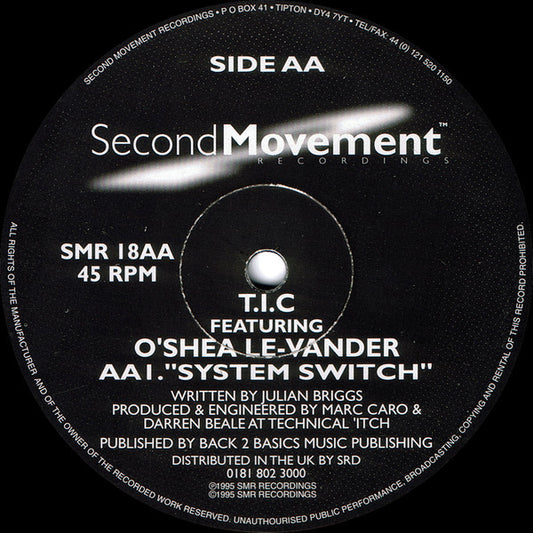 T.I.C* Featuring O'Shea Le-Vander : Raw / System Switch (12")