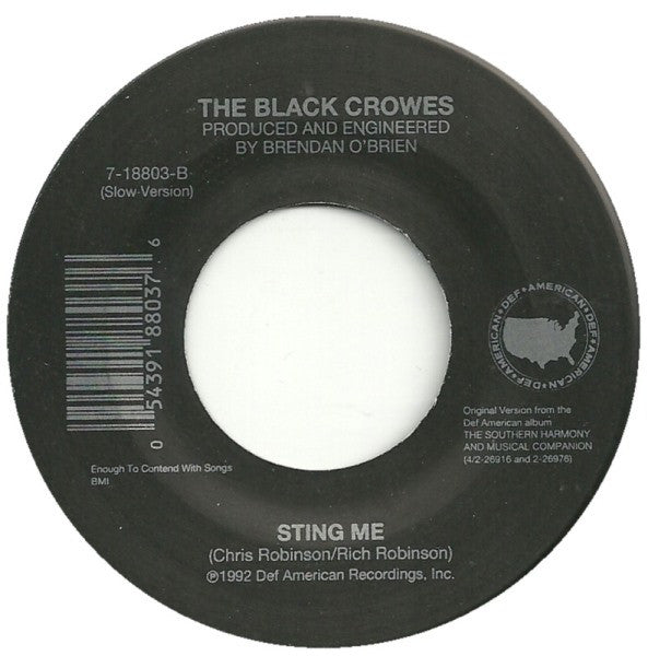 The Black Crowes : Thorn In My Pride (7", Single)