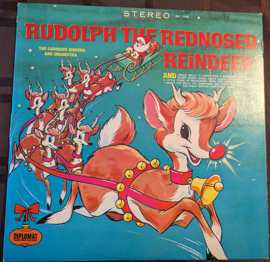 The Caroleers, The Peter Pan Orchestra : Rudolph The Red Nosed Reindeer (LP)