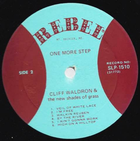 Cliff Waldron & The New Shades Of Grass* : One More Step With Cliff Waldron & The New Shades Of Grass (LP, Album)