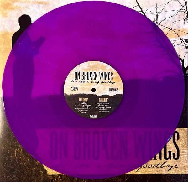 On Broken Wings : Its All A Long Goodbye (LP, Album, Ltd, RE, Neo)