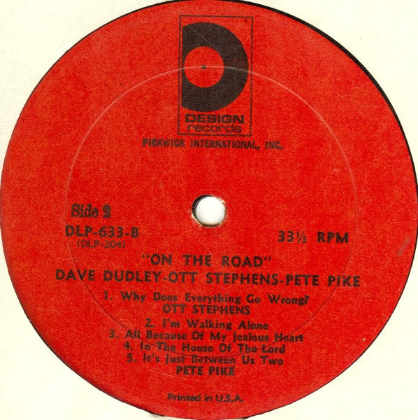 Dave Dudley - Ott Stephens - Pete Pike : On The Road (LP, Album)