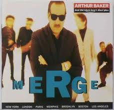 Arthur Baker And The Backbeat Disciples : Merge (LP, Album)