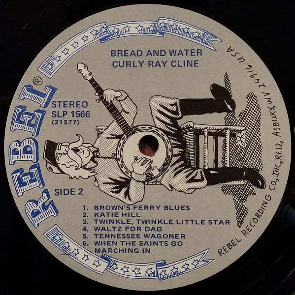 Curly Ray Cline : Bread And Water (LP, Album)