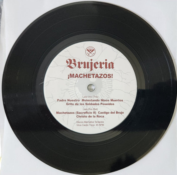 Brujeria : ¡Machetazos! (7", RP)