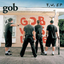 Gob (3) : F.U. EP (12", EP, Promo)