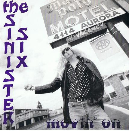New Bomb Turks* / The Sinister Six* : In The Wee Small Hours / Movin' On (7")