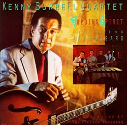 Kenny Burrell Quartet* Featuring Jay Hoggard : Guiding Spirit (LP, Album)