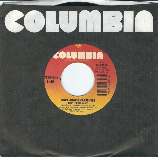 Mary-Chapin Carpenter* : The Hard Way (7", Single)