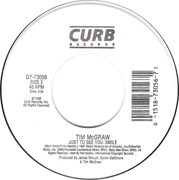 Tim McGraw : One Of These Days / Just To See You Smile (7")