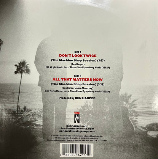 Ben Harper w/ Charlie Musselwhite : Don't Look Twice (7")