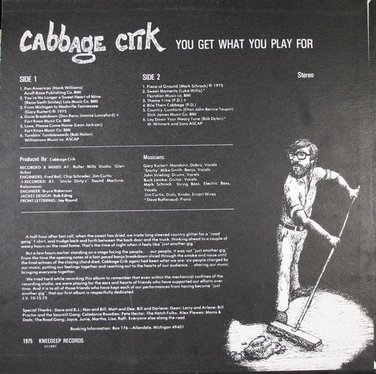 Cabbage Crik : You Get What You Play For (LP, Album)