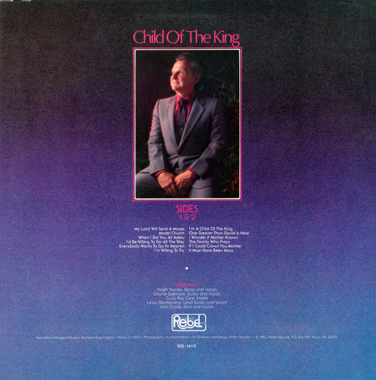 Ralph Stanley And The Clinch Mountain Boys : Child Of The King (LP, Album)