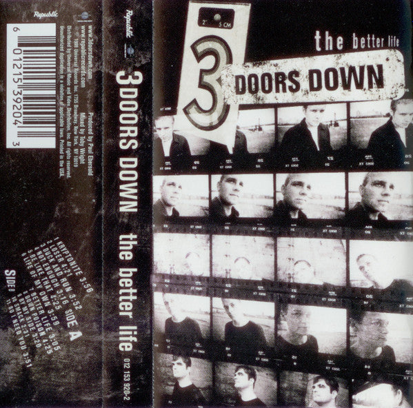 3 Doors Down : The Better Life (Cass, Album)