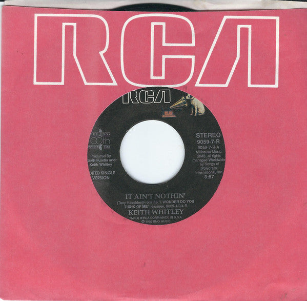 Keith Whitley : It Ain't Nothin' (7", Single)