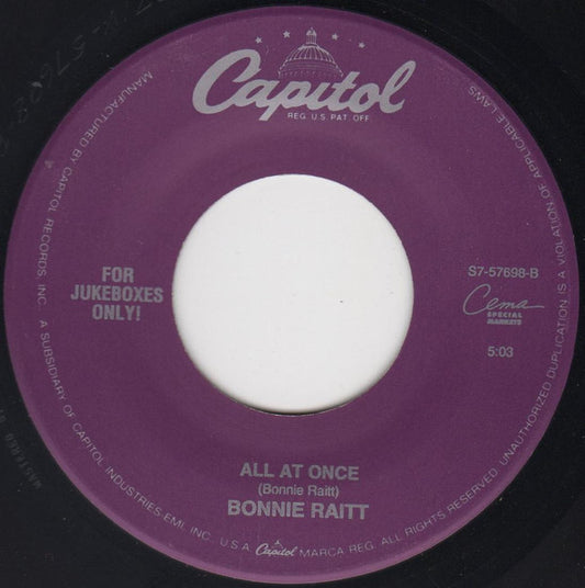 Bonnie Raitt : Not The Only One / All At Once (7", Single, Jukebox)