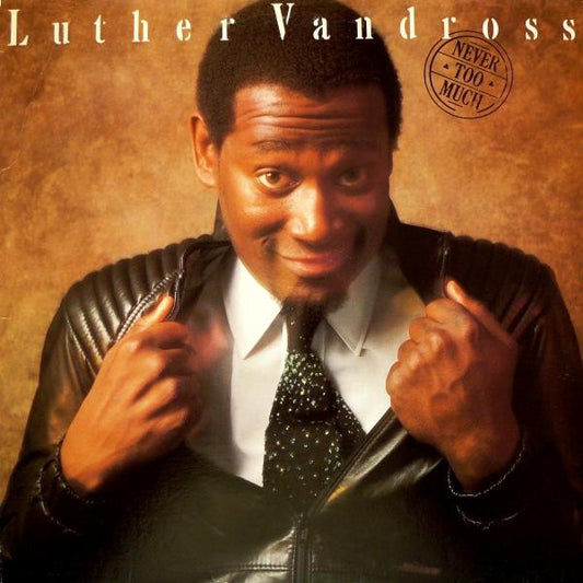 Luther Vandross : Never Too Much (LP, Album, Ter)