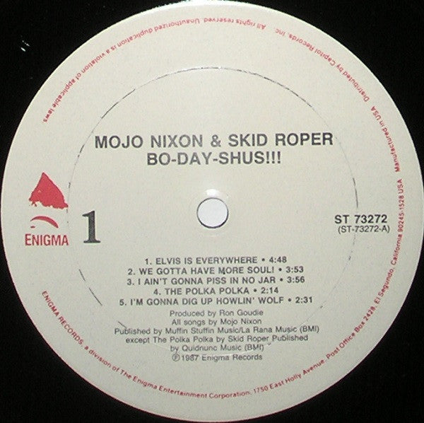 Mojo Nixon & Skid Roper : Bo-Day-Shus!!! (LP, Album, All)