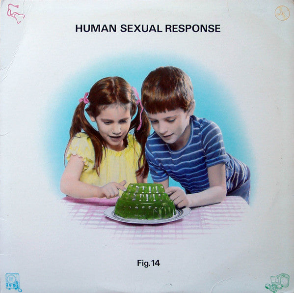 Human Sexual Response : Fig. 14 (LP, Album)