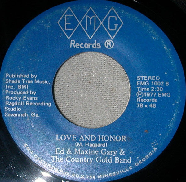 Ed & Maxine Gary & The Country Gold Band : Yes I Love You / Love And Honor (7")