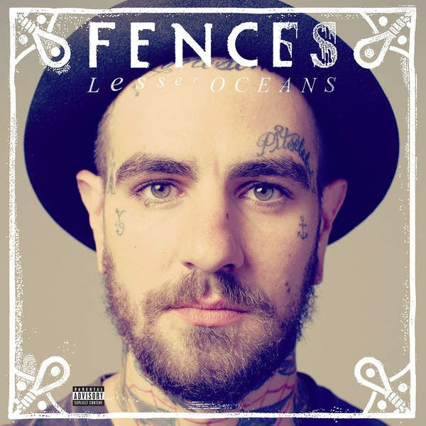 Fences (2) : Lesser Oceans (LP, Album)