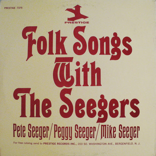 Pete Seeger / Peggy Seeger / Mike Seeger : Folk Songs With The Seegers (2xLP, Album, Comp)