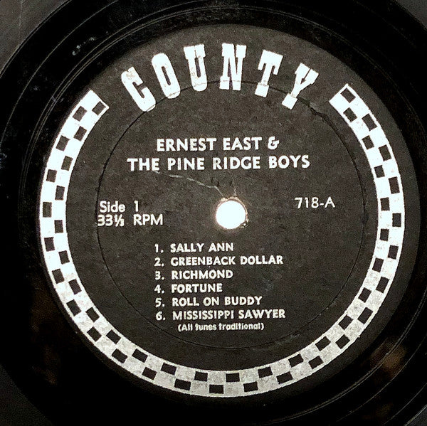 Ernest East And The Pine Ridge Boys (2) : Old-Time Mountain Music (LP, Album)
