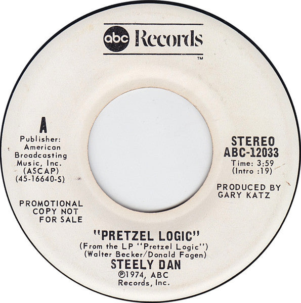 Steely Dan : Pretzel Logic (7", Mono, Promo)