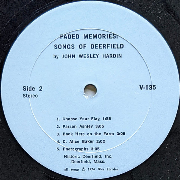 John Wesley Hardin (2) : Faded Memories: Songs of Deerfield (LP, Album)