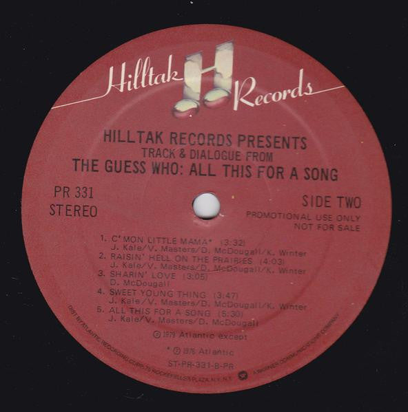 The Guess Who : Hilltak Records Presents Track and Dialogue From All This for A Song (LP, Album, Promo)
