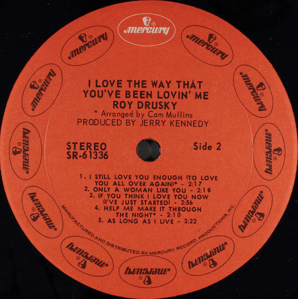 Roy Drusky : I Love The Way That You've Been Lovin' Me (LP, Album)