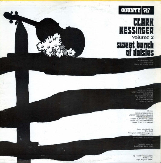Clark Kessinger : Sweet Bunch Of Daisies (LP, Album, RE)