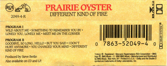 Prairie Oyster : Different Kind Of Fire (Cass, Album, Dol)
